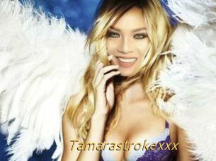 Tamarastrokexxx