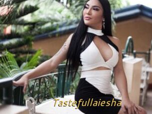 Tastefullaiesha