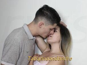 Tatiannaandandre