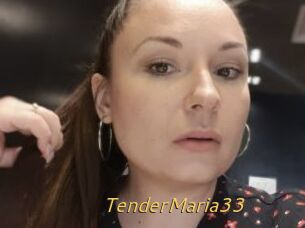 TenderMaria33