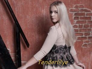 Tenderlilye