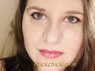 Thickchicklovin