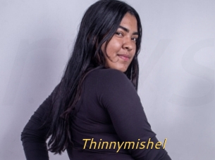 Thinnymishel