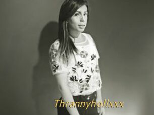 Thrannyhollxxx
