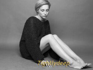 Tightlydeep