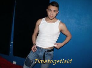 Timetogetlaid