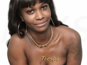 Tresha