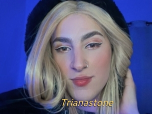 Trianastone