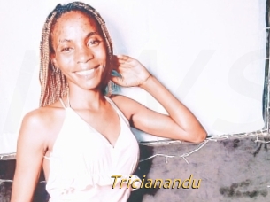 Tricianandu