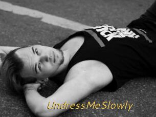 UndressMeSlowly