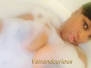 Vainandcurious