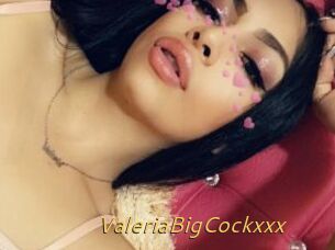 ValeriaBigCockxxx
