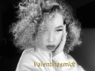 Valentinasmidt