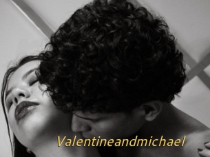 Valentineandmichael