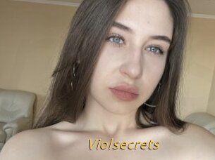 Violsecrets