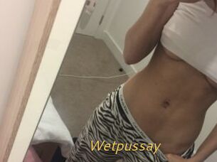 Wetpussay