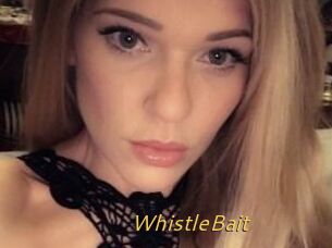 WhistleBait