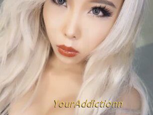 YourAddictionn