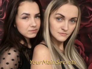 YourMainSecrets
