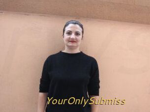 YourOnlySubmiss