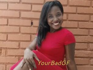 YourBadGF