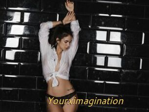 Yourximagination