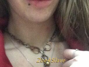 Zoe4Slave