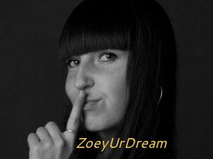 ZoeyUrDream